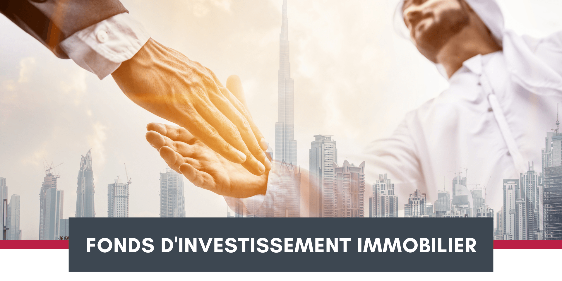 Nouvelles incitations gouvernementales pour les fonds d’investissement immobilier à Dubaï Nouvelles incitations gouvernementales pour les fonds d'investissement immobilier à Dubaï