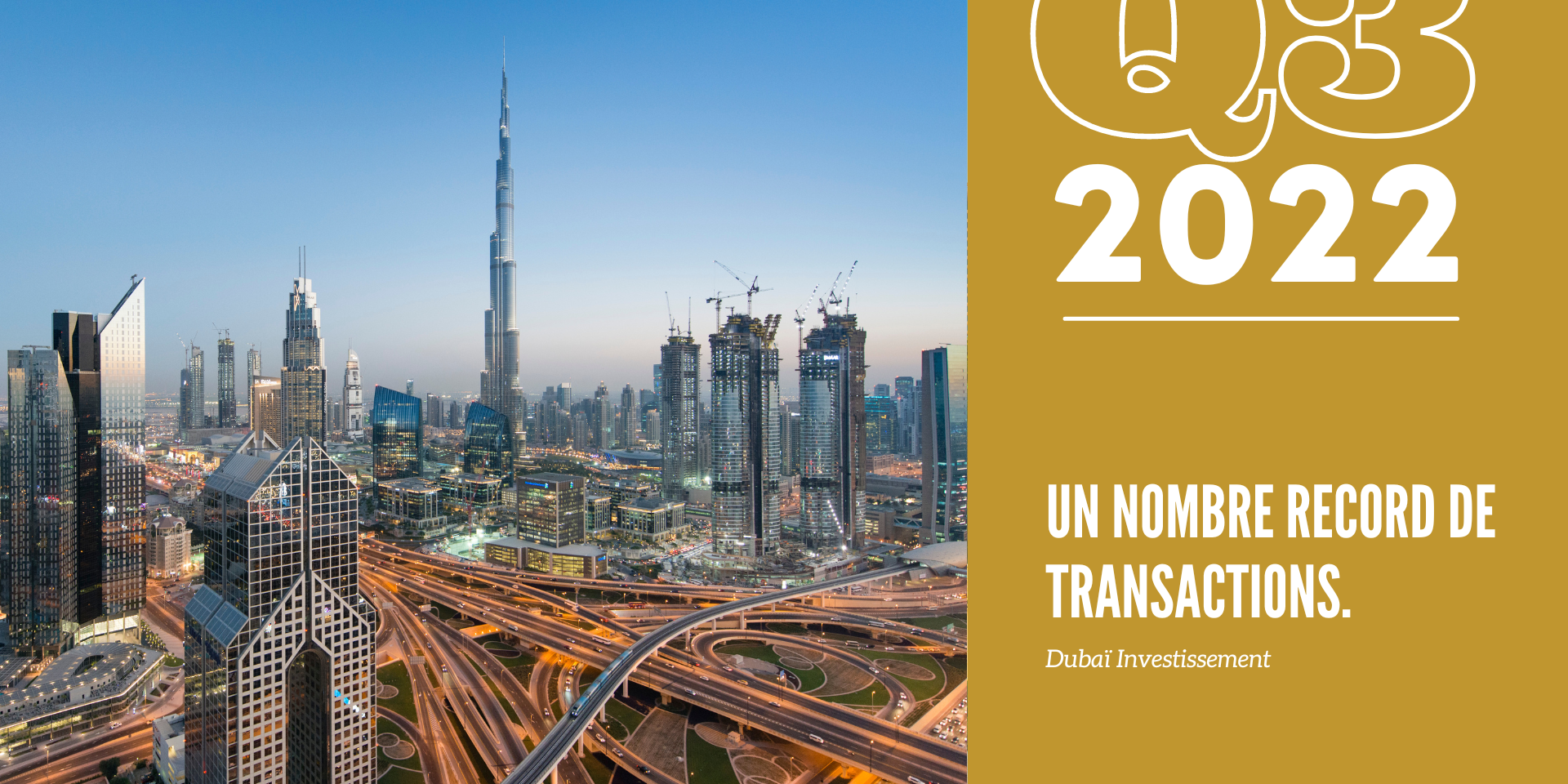 Marché immobilier de Dubaï au T3 2022 : un nombre record de transactions. Marché immobilier de Dubaï au T3 2022 : un nombre record de transactions.