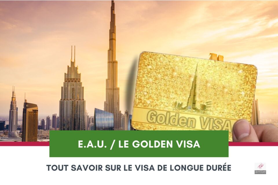 Golden Visa Aux Émirats - Tout Savoir sur le Visa de Longue Durée cover