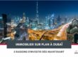Investir dans l'immobilier sur plan à Dubaï : 5 raisons de se lancer dès maintenant ! cover