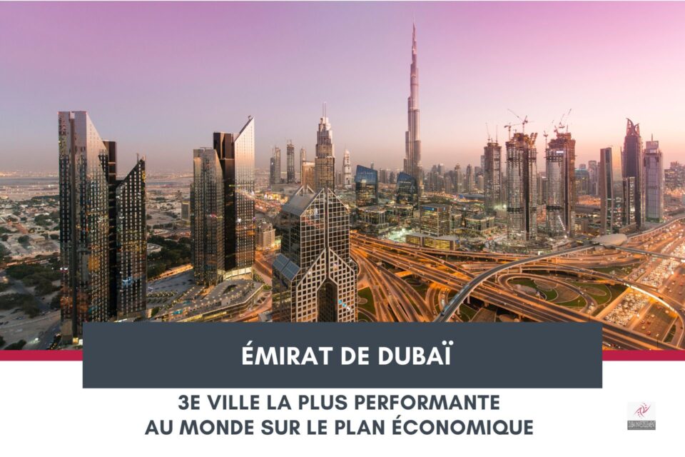 Dubaï se classe au troisième rang mondial sur le plan économique cover