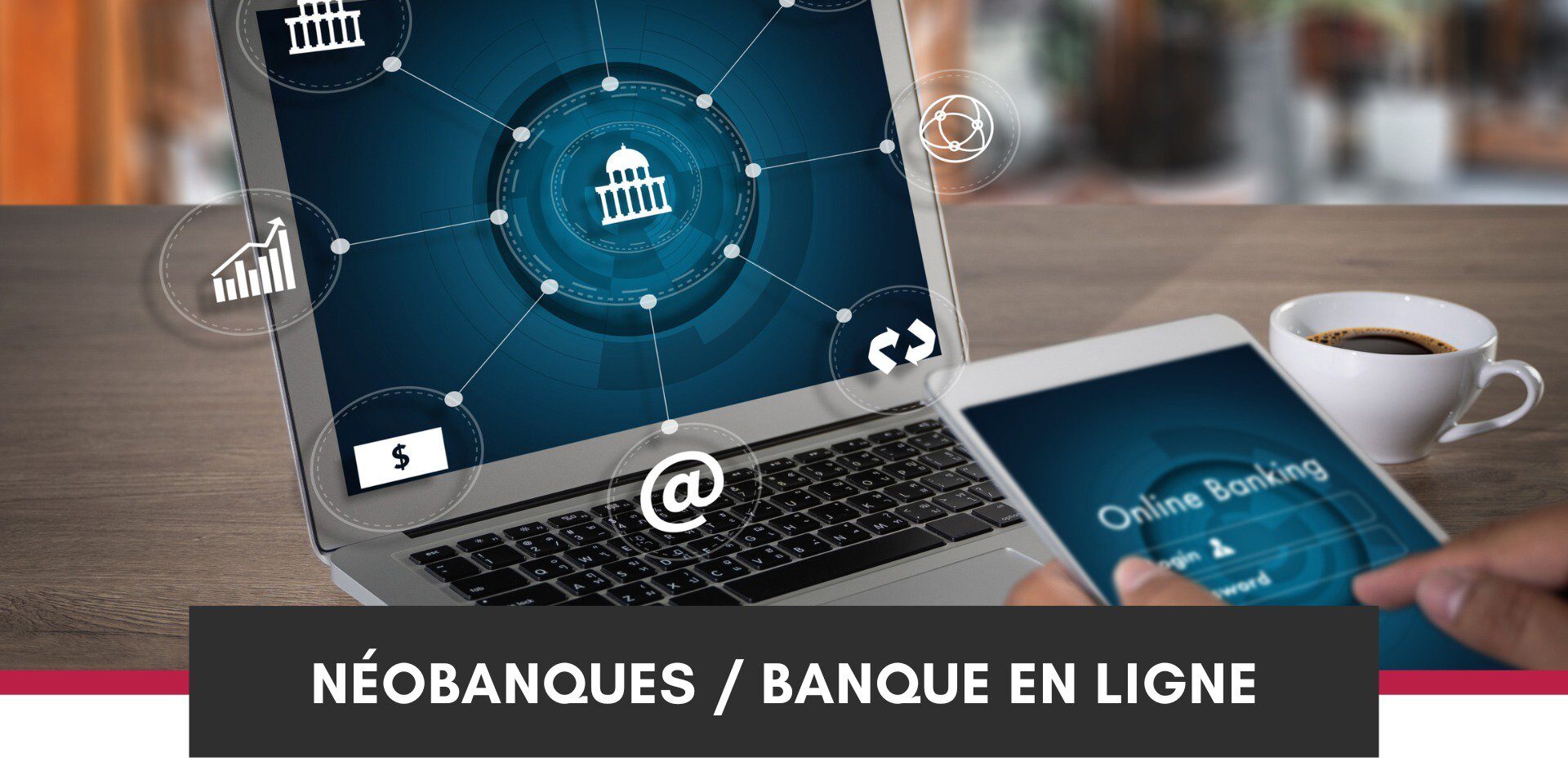 Les Néobanques / Banque en Ligne aux Émirats Arabes Unis – Classement 2024 cover Les Néobanques / Banque en Ligne aux Émirats Arabes Unis - Classement 2024 cover