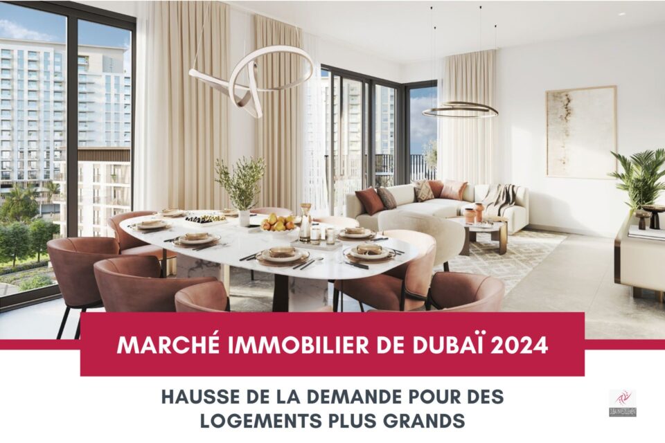 Augmentation de la Demande pour des Logements Plus Grands à Dubaï cover