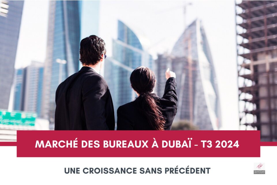 Marché des Bureaux à Dubaï T3 2024 : Une Croissance Sans Précédent cover