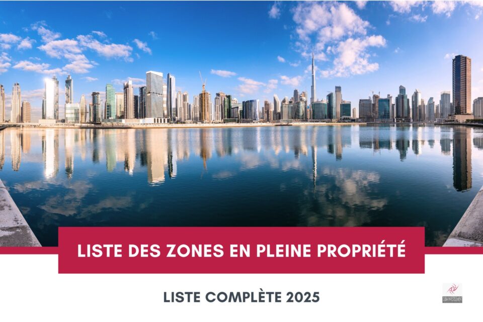 Zones en Pleine Propriété à Dubaï : La Liste Complète en 2025 cover