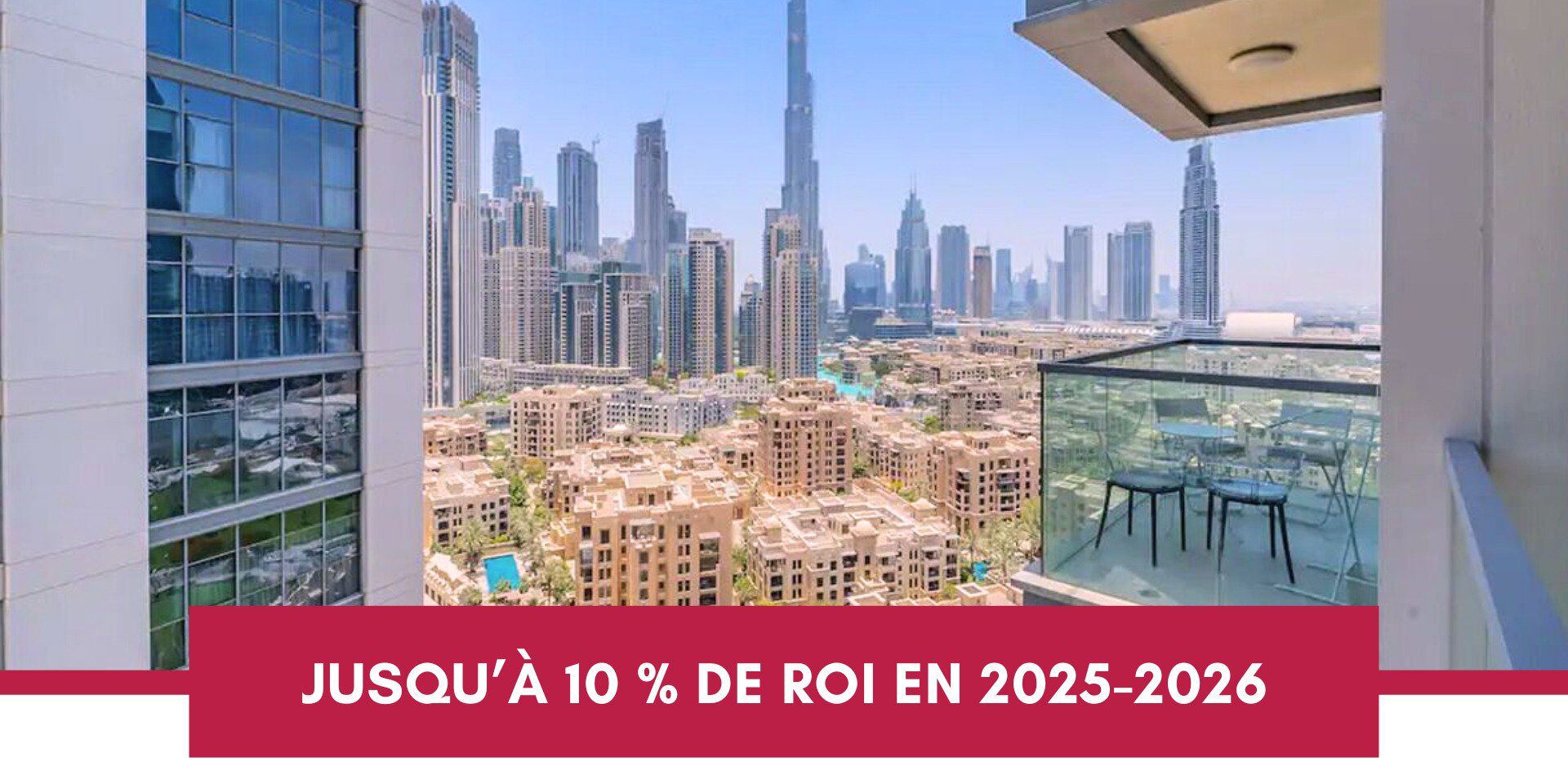 Investir à Dubaï : Jusqu’à 10 % de Rendement en 2025-2026 cover Investir à Dubaï : Jusqu’à 10 % de Rendement en 2025-2026 cover